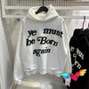 ye must be born again Hoodie