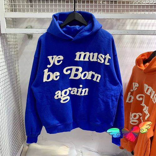 ye must be born again Hoodie